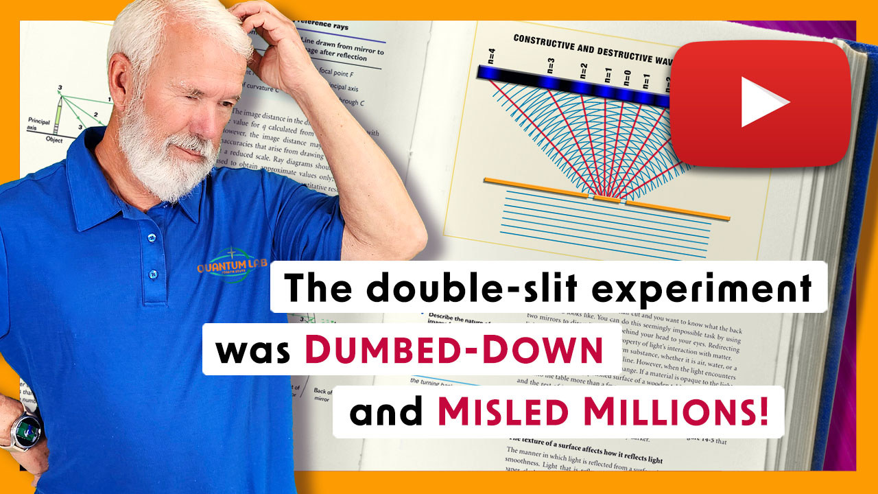 Click for How Young's Double-Slit Experiment Was Dumbed-Down